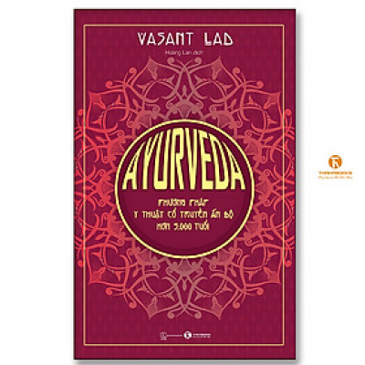 Ayurveda – Phương pháp y thuật cổ truyền Ấn Độ hơn 5.000 tuổi