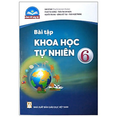 Sách Bài Tập Khoa Học Tự Nhiên 6- Chân Trời Sáng Tạo (Kèm Nilon bọc Sách)