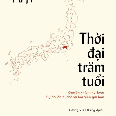 Sách - Thời đại trăm tuổi - Khuyến khích me-byo: Sự chuẩn bị cho xã hội siêu già hóa (Kuroiwa Yuji) (Nhã Nam Official)