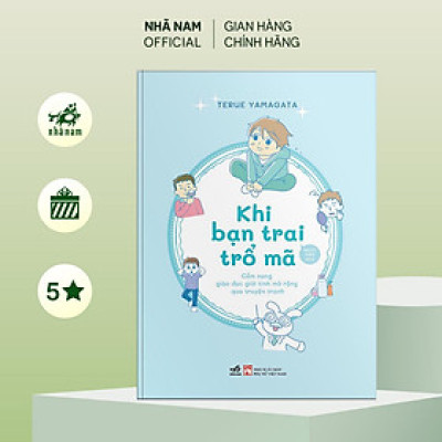 Sách - Khi bạn trai trổ mã (Terue Yamagata) (Nhã Nam Official)