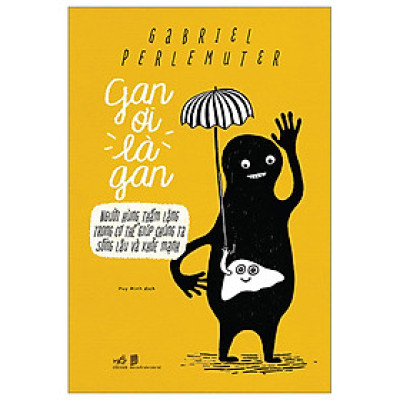 Cuốn Sách Giúp Nâng Cao Sự Hiểu Biết Về Sức Khỏe- Gan Ơi Là Gan - Người Hùng Thầm Lặng Trong Cơ Thể Giúp Chúng Ta Sống Lâu Và Khỏe Mạnh