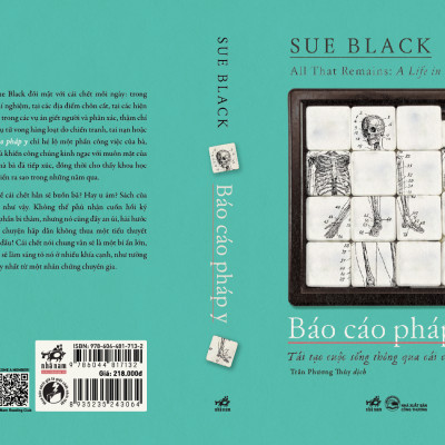 Sách - Báo cáo pháp y (Tái tại cuộc sống thông qua cái chết) (Sue Black) (Nhã Nam Official)