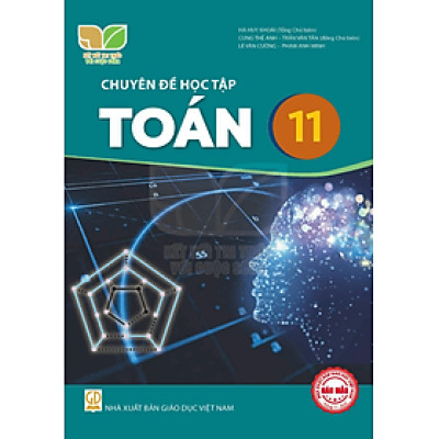 Sách giáo khoa Chuyên đề học tập Toán 11- Kết Nối Tri Thức Với Cuộc Sống (Kèm Nilon bọc Sách)