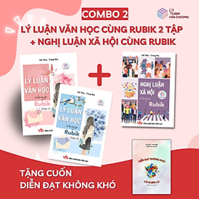 Combo 3 sách: Lý luận văn học cùng Rubik (Tập 1 + Tập 2) và Nghị luận xã hội cùng Rubik