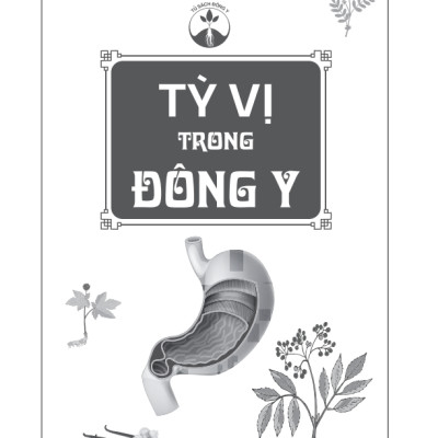 Tỳ Vị Trong Đông Y (Tái Bản 2020)