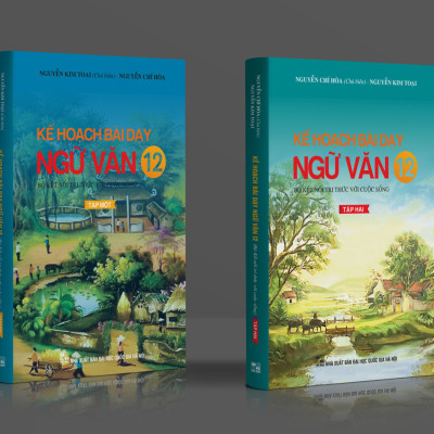 Kế hoạch bài dạy ngữ văn 12 Tập 2 - Bộ kết nối tri thức với cuộc sống 