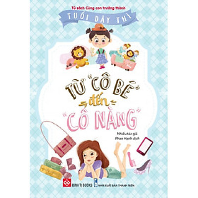 Sách Tuổi Dậy Thì - Từ Cô Bé Đến Cô Nàng + Từ Cậu Bé Đến Anh Chàng