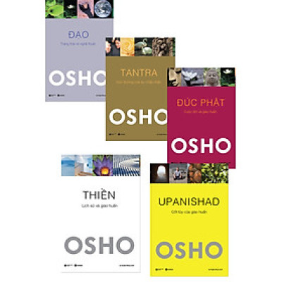 Combo Phật Pháp Ứng Dụng : Osho – Upanishad + Osho – Thiền + Osho – Đức Phật + Osho -Tantra + Osho - Đạo