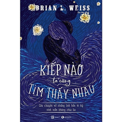  Kiếp Nào Ta Cũng Tìm Thấy Nhau