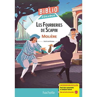 Sách tiểu thuyết kèm phân tích văn học tiếng Pháp: Bibliocollege - Les Fourberies De Scapin, Moliere