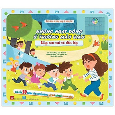 BKKNS Đa Tương Tác - Những Hoạt Động Ở Trường Mẫu Giáo Giúp Con Vui Vẻ Đến Lớp