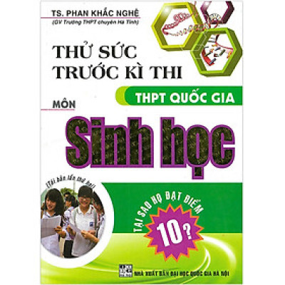 Thử Sức Trước Kì Thi THPT Quốc Gia Môn Sinh Học