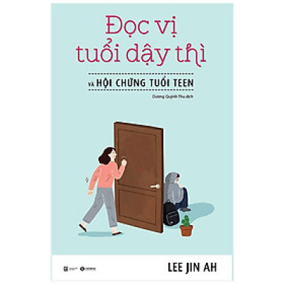 Sách - Đọc vị tuổi dậy thì và hội chứng tuổi teen