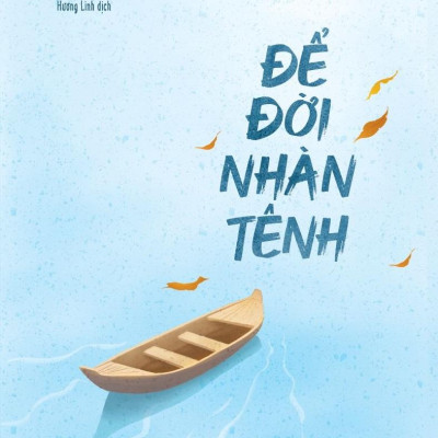 Để Đời Nhàn Tênh
