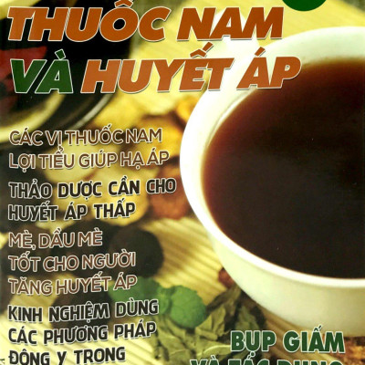 Y Học Phổ Thông - Thuốc Nam Và Huyết Áp (Tập 2)