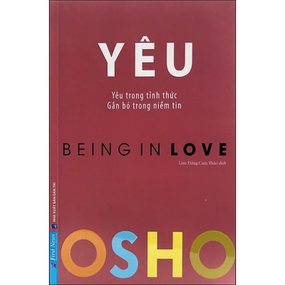 Combo 2Q: OSHO Yêu - Being In Love - Yêu Trong Tỉnh Thức + OSHO Hiểu - Đường Đến Tự Do