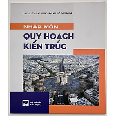 Sách - Nhập Môn Quy Hoạch Kiến Trúc