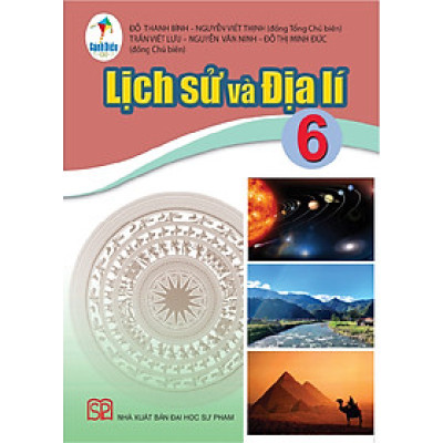 Sách giáo khoa Lịch Sử và Địa Lí 6- Cánh Diều (Kèm Nilon bọc Sách)