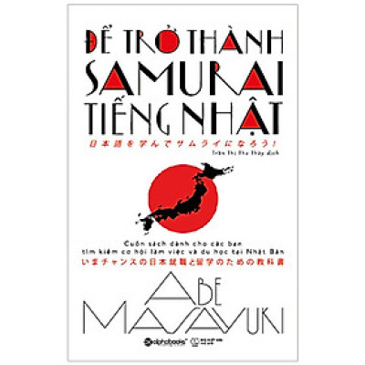 Trạm Đọc | Để Trở Thành Samurai Tiếng Nhật