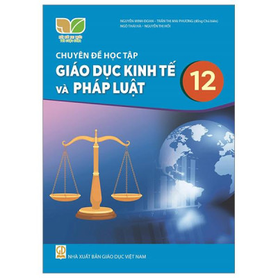 Sách Giáo Khoa Chuyên Đề Học Tập Giáo Dục Kinh Tế Và Pháp Luật 12 (Kết Nối) (Chuẩn)