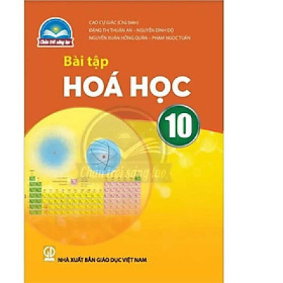 Sách Bài Tập Hóa Học 10- Chân Trời Sáng Tạo (Kèm Nilon bọc Sách)