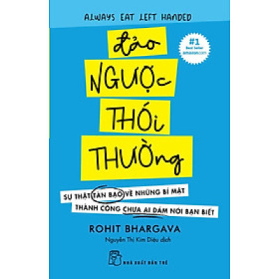 	Đảo Ngược Thói Thường - Sự Thật Tàn Bạo Về Những Bí Mật Thành Công Chưa Ai Dám Nói Bạn Biết _TRE