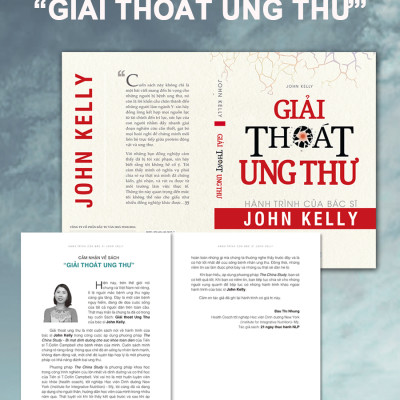 Giải thoát ung thư_Hành trình của bác sĩ John Kelly 