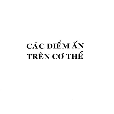 BẤM HUYỆT CHỮA BỆNH VÀ BẢO VỆ SỨC KHOẺ_QB
