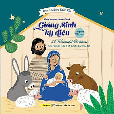 Sách - Giáng Sinh Kỳ Diệu - Truyện Tranh Kinh Thánh Song Ngữ Việt Anh - Bayard Việt Nam