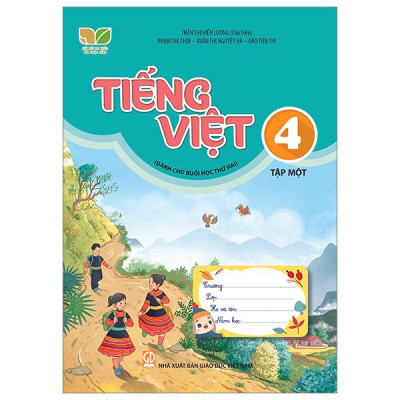 Tiếng Việt 4 - Tập 1 (Kết Nối) (Dành Cho Buổi Học Thứ Hai)