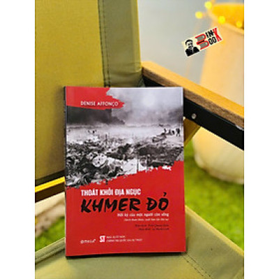 (Tái bản 2025) THOÁT KHỎI ĐỊA NGỤC KHMER ĐỎ - Hồi Ký Của Một Người Còn Sống - Denise Affonco – NXB CTQGST – Omega Plus