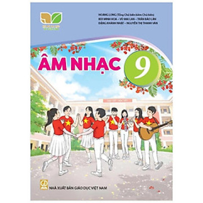 Sách Giáo Khoa Âm Nhạc 9 - Kết Nối Tri Thức Với Cuộc Sống - GD