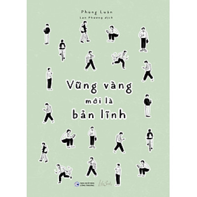 [Kỹ Năng] Vững Vàng Mới Là Bản Lĩnh