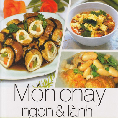 Món Chay Ngon Và Lành
