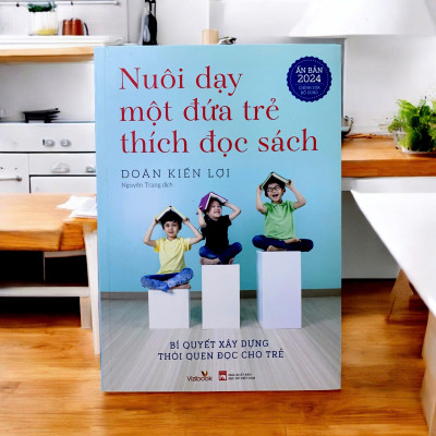 Combo 2 cuốn sách nuôi dạy con của tác giả Doãn Kiến Lợi: Người Mẹ Tốt Hơn Là Người Thầy Tốt và Nuôi Dạy Một Đứa Trẻ Thích Đọc Sách