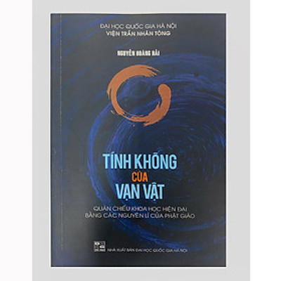 Sách - Tính không của Vạn vật - Quán chiếu khoa học hiện đại bằng các nguyên lí của phật giáo