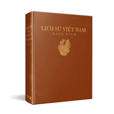 Lịch Sử Việt Nam Bằng Hình - Bìa Cứng