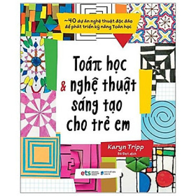 Toán Học Và Nghệ Thuật Sáng Tạo Cho Trẻ Em