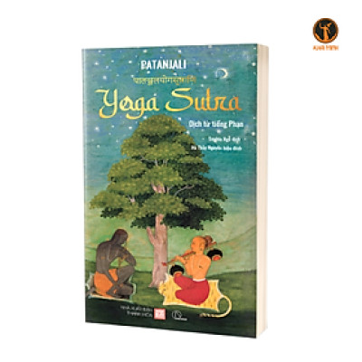 YOGA SUTRA - Patanjali (Dịch từ tiếng Phạn, bìa mềm)