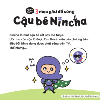 Cái nào nhỉ? Là ai nhỉ? - 3 mẹo giải đố cùng cậu bé Nincha
