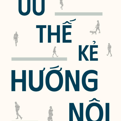 Ưu Thế Kẻ Hướng Nội