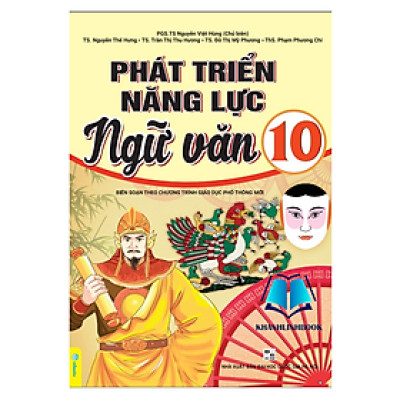 Sách - Phát Triển Năng Lực Ngữ Văn 10 - Biên Soạn Theo Chương Trình GDPT Mới