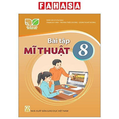 Bài Tập Mĩ Thuật 8 (Kết Nối) (Chuẩn)