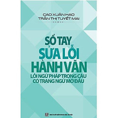 Sổ Tay Sửa Lỗi Hành Văn Lỗi Ngữ Pháp Trong Câu Có Trạng Ngữ Mở Đầu