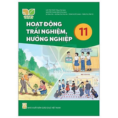 Sách Giáo Khoa Hoạt Động Trải Nghiệm, Hướng Nghiệp 11 (Kết Nối Tri Thức) (Chuẩn)