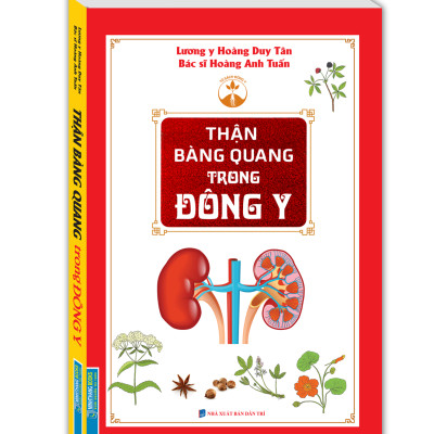 Thận Bàng Quang Trong Đông Y (Bìa mềm)