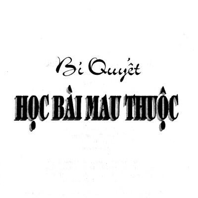 Bí Quyết Học Bài Mau Thuộc