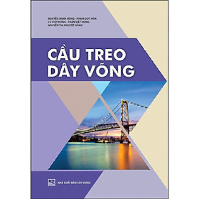 Sách - Cầu Treo Dây Võng - NXB Xây Dựng