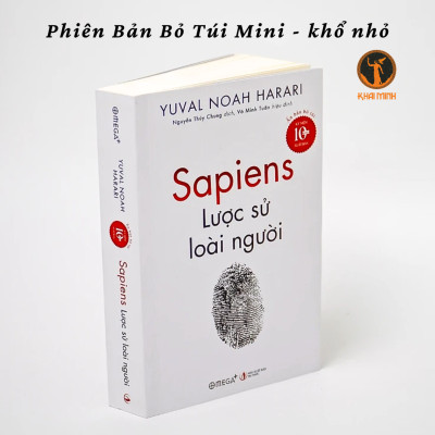 Sapiens - Lược Sử Loài Người - Yuval Noah Harari (Phiên Bản Bỏ Túi Mini, khổ nhỏ, bìa mềm)