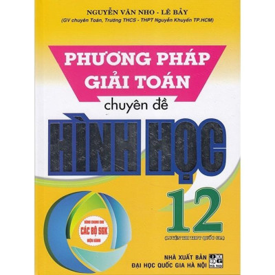 Sách - Phương pháp giải toán chuyên đề Hình học 12 (Dùng chung cho các bộ sgk hiện hành) (HA-MK1)